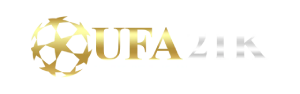 ufa21k เว็บใหญ่มาตรฐานโลก เกมครบจบที่นี่ ระบบโคตรนิ่ง